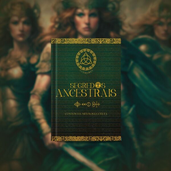 Livro Físico — Antologia Segredos Ancestrais: Contos da Mitologia Celta